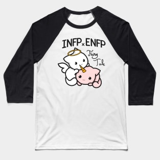 INFP x ENFP twin fairytale Baseball T-Shirt